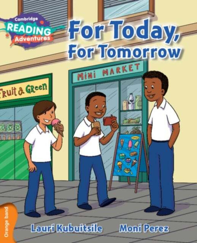Cambridge Reading Adventures For Today, For Tomorrow Orange Band av Lauri Kubuitsile