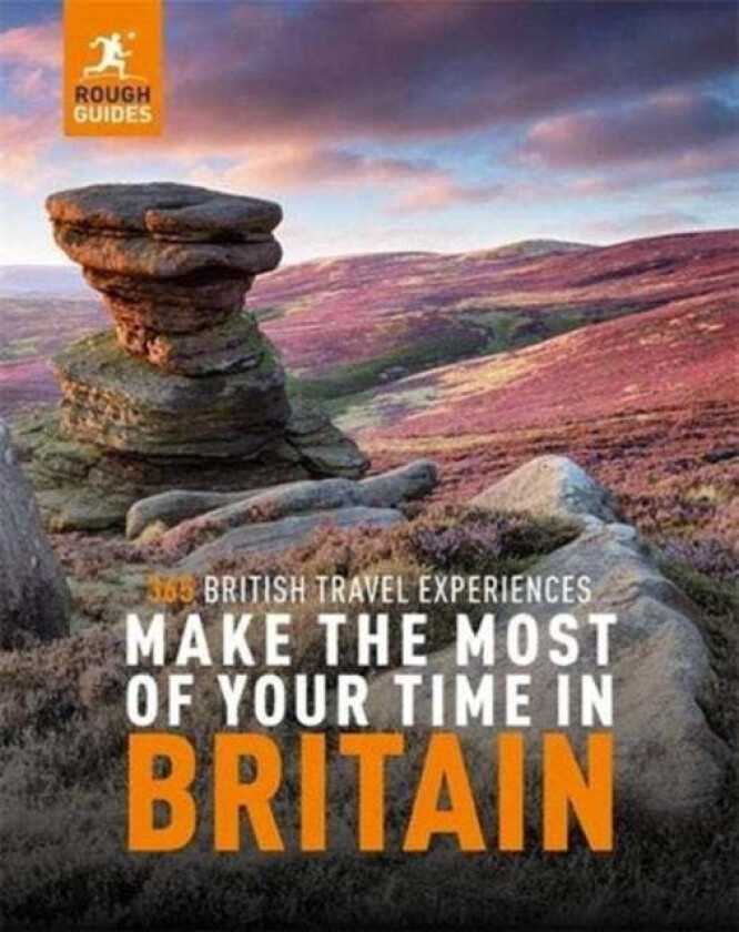 Rough Guides Make the Most of Your Time in Britain av Rough Guides
