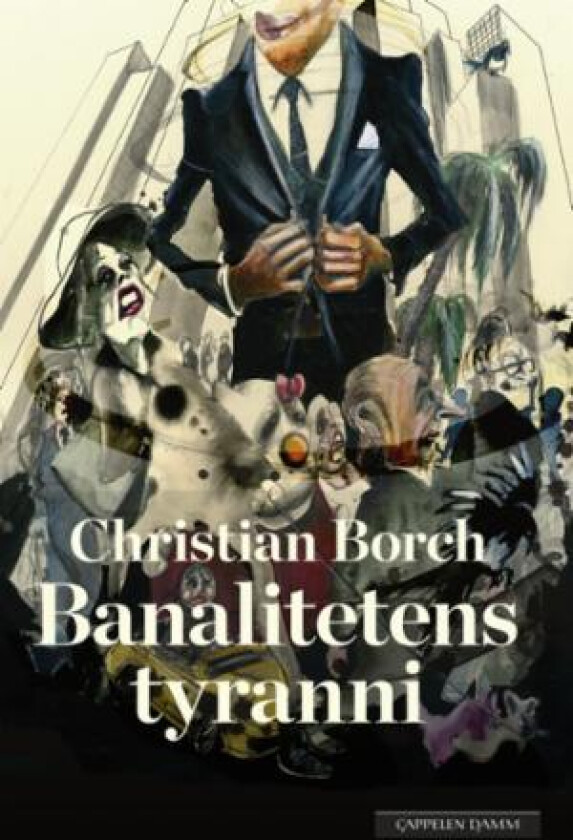 Banalitetens tyranni av Christian Borch