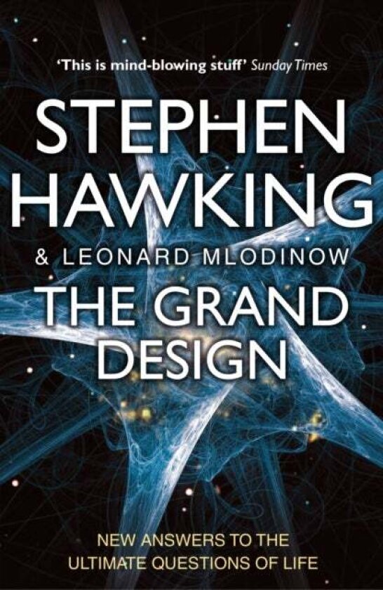 The grand design av Stephen Hawking, Leonard Mlodinow