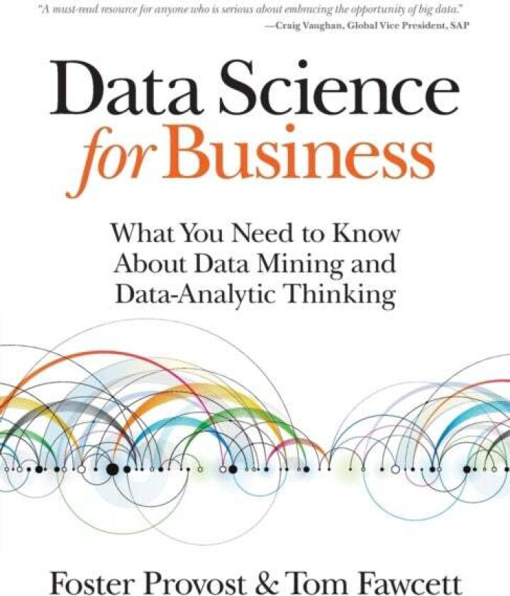Data Science for Business av Foster Provost