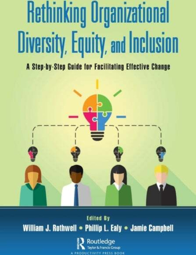 Rethinking Organizational Diversity, Equity, and Inclusion