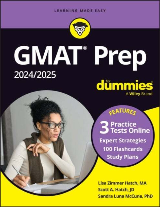 GMAT Prep 2024/2025 For Dummies with Online Practice (GMAT Focus Edition) av Lisa Zimmer Hatch, Scott A. Hatch, Sandra Luna McCune