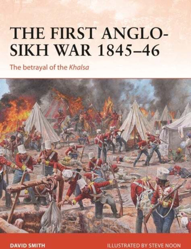 The First Anglo-Sikh War 1845¿46 av David (University of Chester UK) Smith