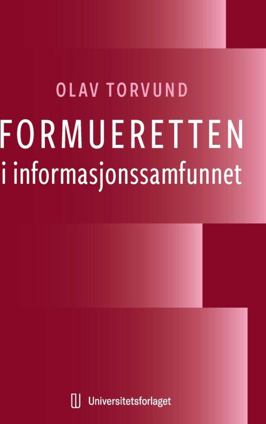Formueretten i informasjonssamfunnet av Olav Torvund