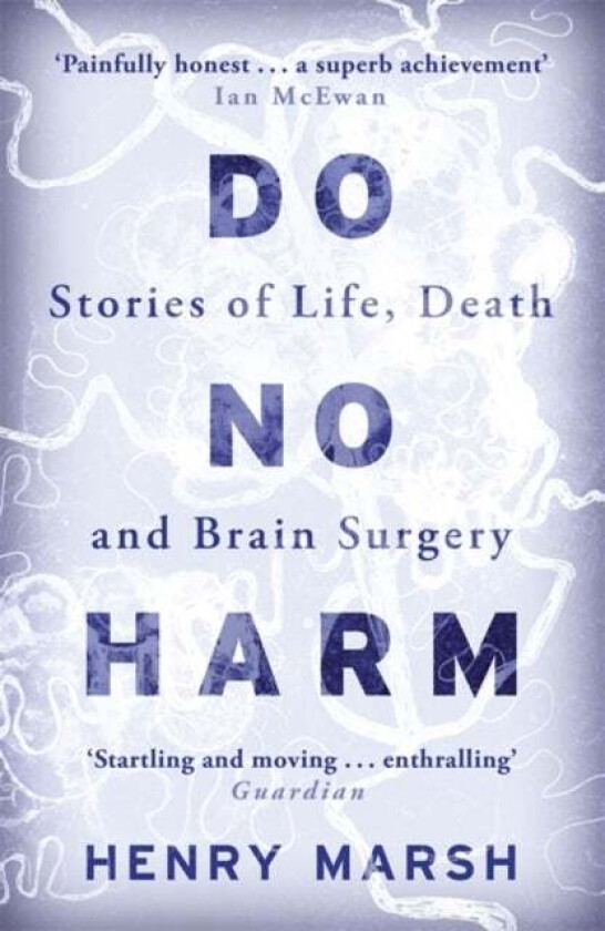 Do no harm av Henry Marsh