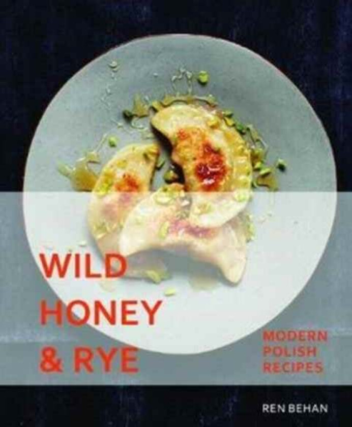 Wild Honey and Rye av Ren Behan