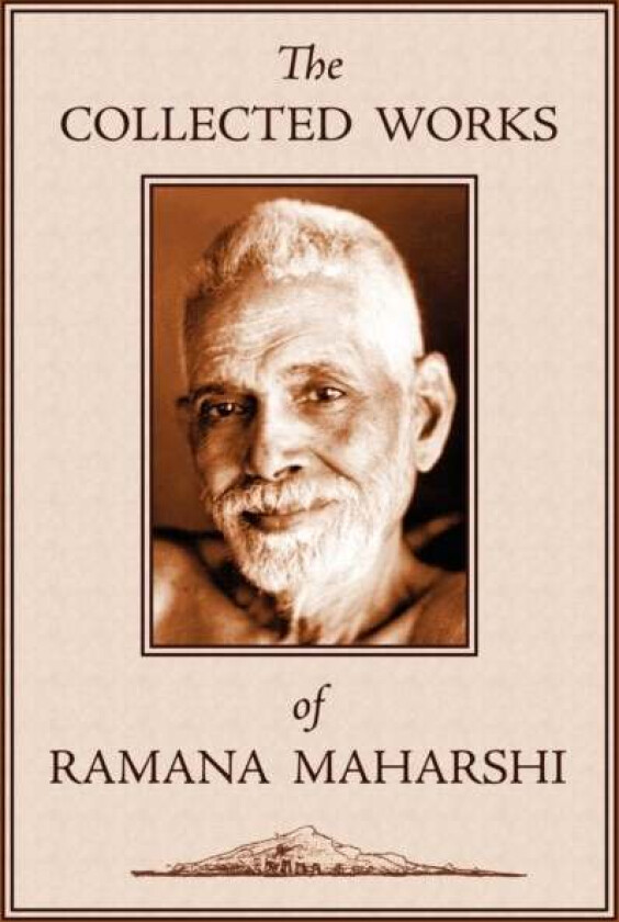 The Collected Works of Ramana Maharshi av Ramana Maharshi