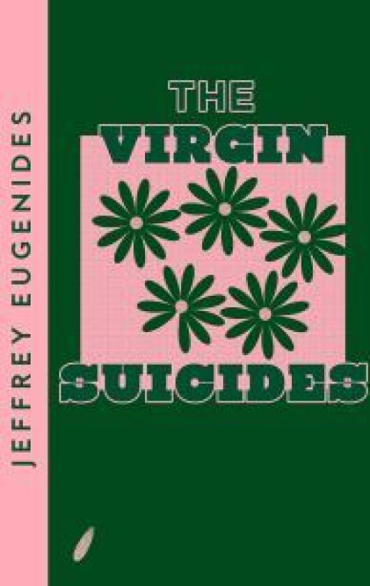 The Virgin Suicides av Jeffrey Eugenides