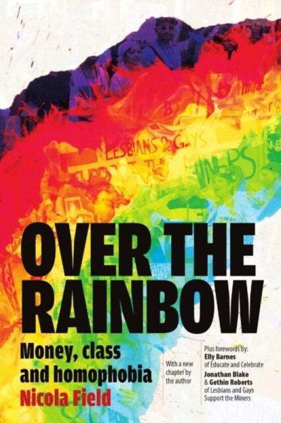 Over the Rainbow av Nicola Field