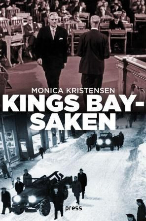 Kings Bay-saken av Monica Kristensen