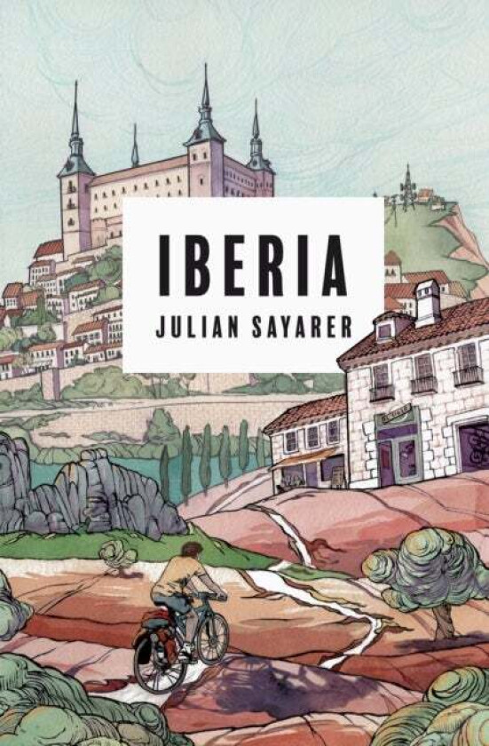 Iberia av Julian Sayarer
