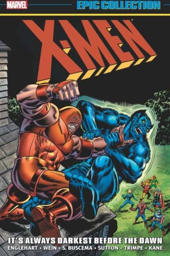 X-men Epic Collection: It&#039;s Always Darkest Before The Dawn av Steve Englehart, Len Wein, Gerry Conway