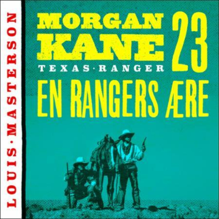 En rangers ære av Louis Masterson