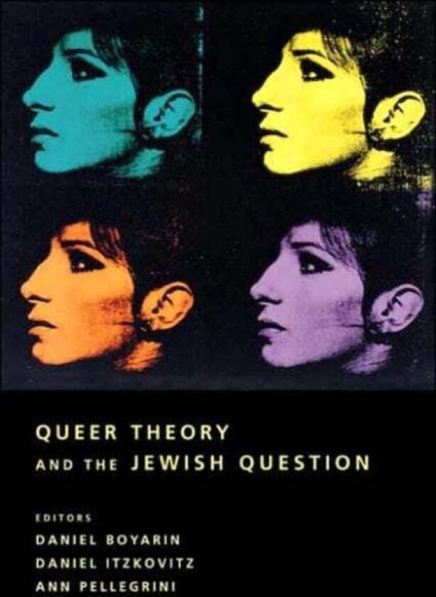 Queer Theory and the Jewish Question