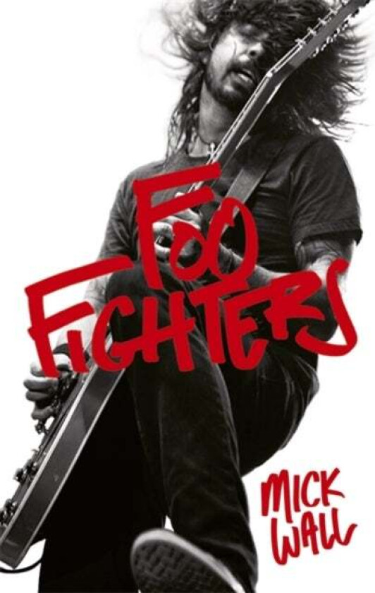 Foo Fighters av Mick Wall