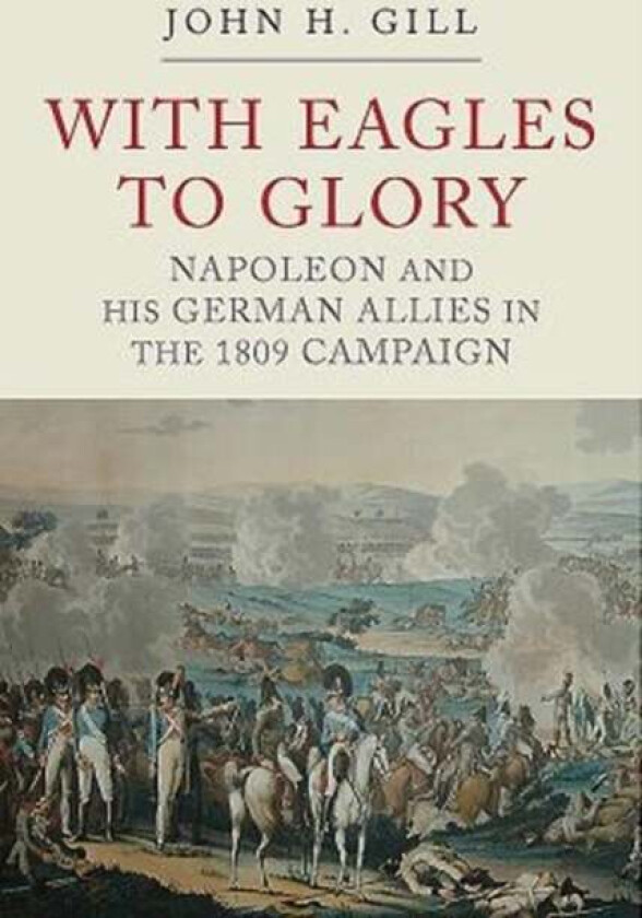 With Eagles to Glory av Gill John H