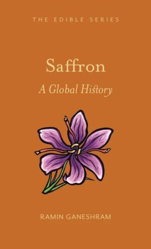 Saffron av Ramin Ganeshram