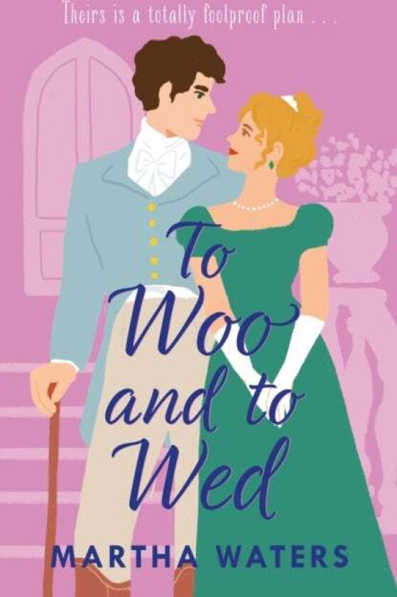 To Woo and to Wed av Martha Waters