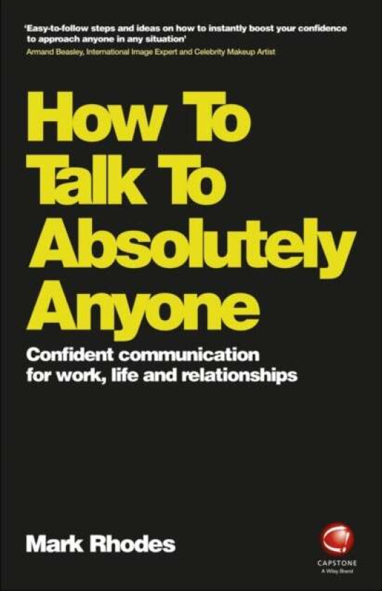 How To Talk To Absolutely Anyone av Mark Rhodes