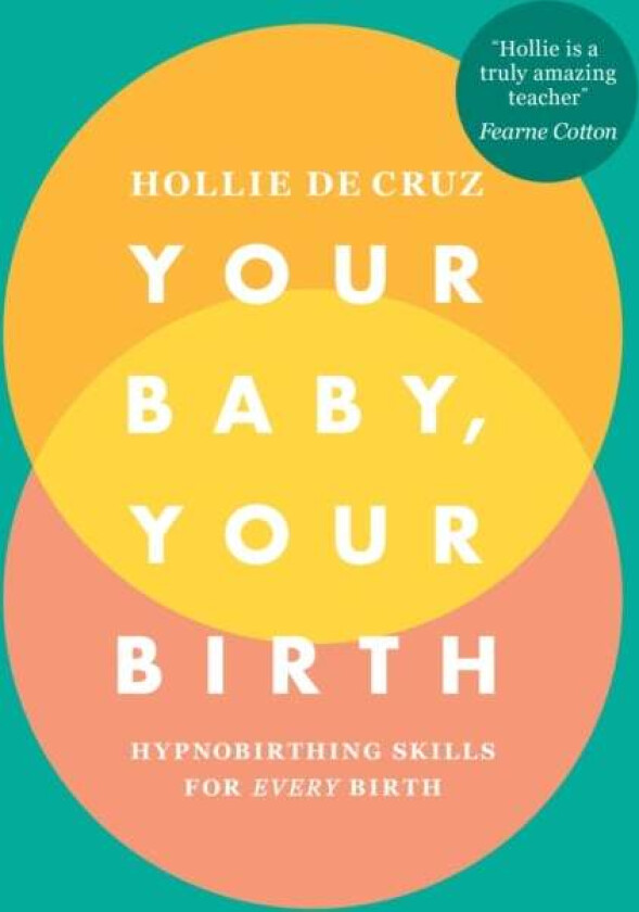 Your Baby, Your Birth av Hollie de Cruz