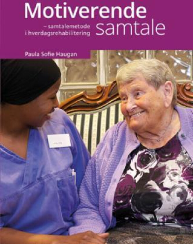 Motiverende samtale av Paula Sofie Haugan