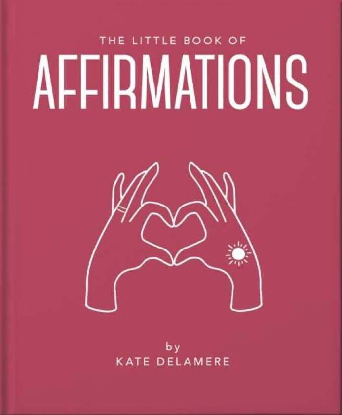 The Little Book of Affirmations av Orange Hippo!