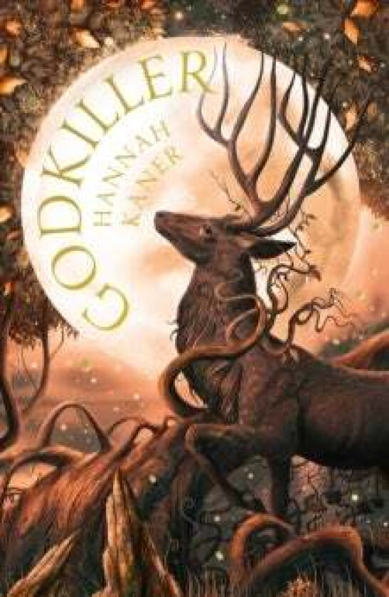 The Godkiller av Hannah Kaner