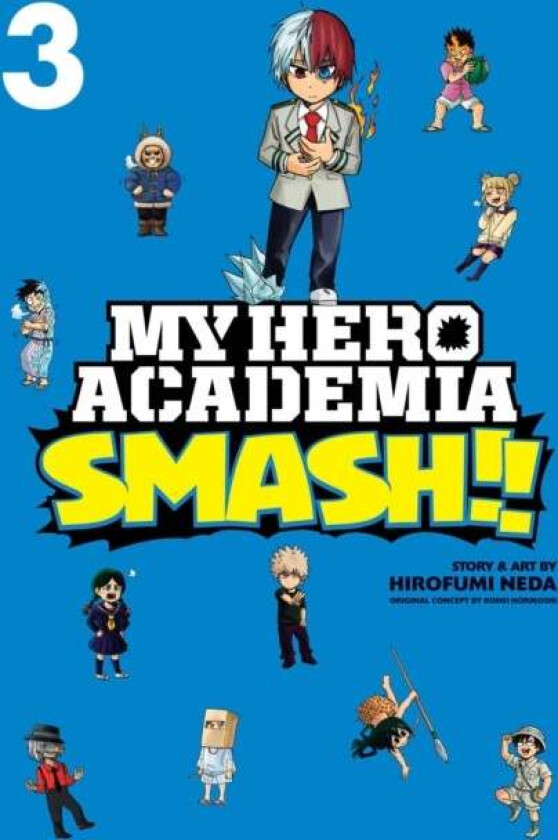 My Hero Academia: Smash!!, Vol. 3 av Hirofumi Neda