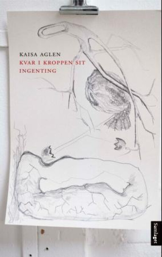 Kvar i kroppen sit ingenting av Kaisa Aglen