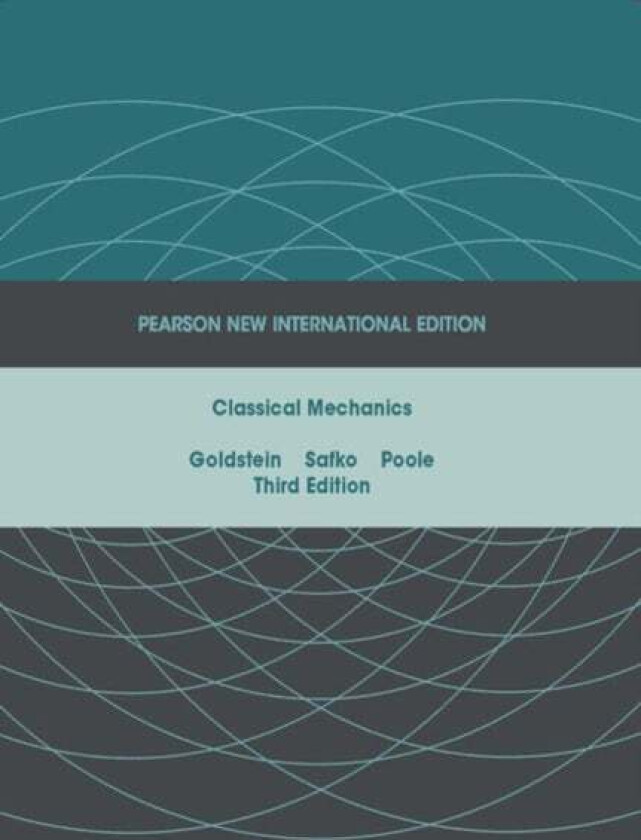 Classical Mechanics av Herbert Goldstein, John Safko, Charles Poole