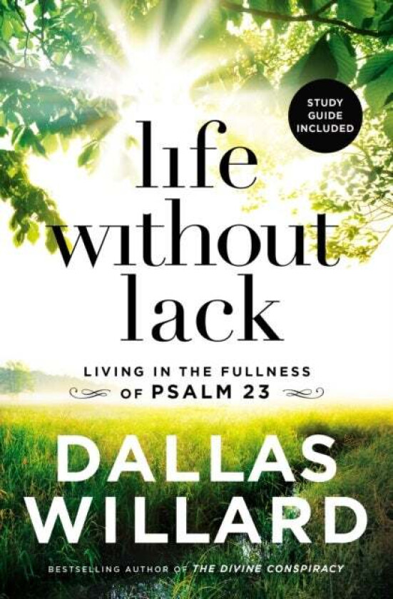 Life Without Lack av Dallas Willard