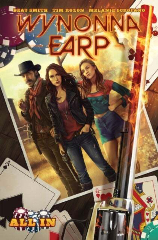 Wynonna Earp: All In av Beau Smith, Tim Rozon