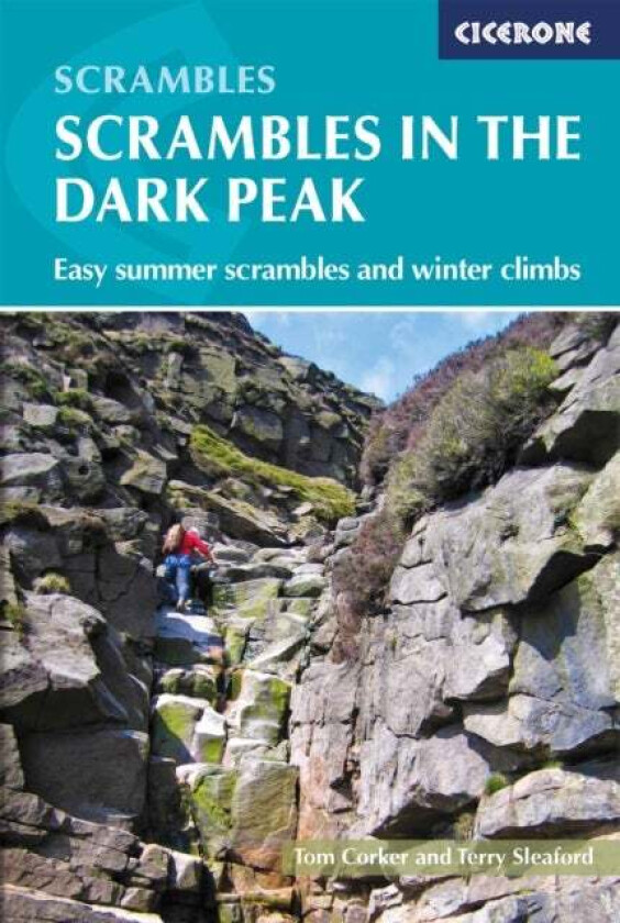 Scrambles in the Dark Peak av Terry Sleaford, Tom Corker