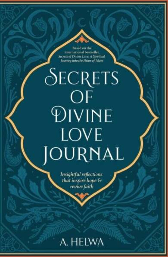 Secrets of Divine Love Journal av A Helwa