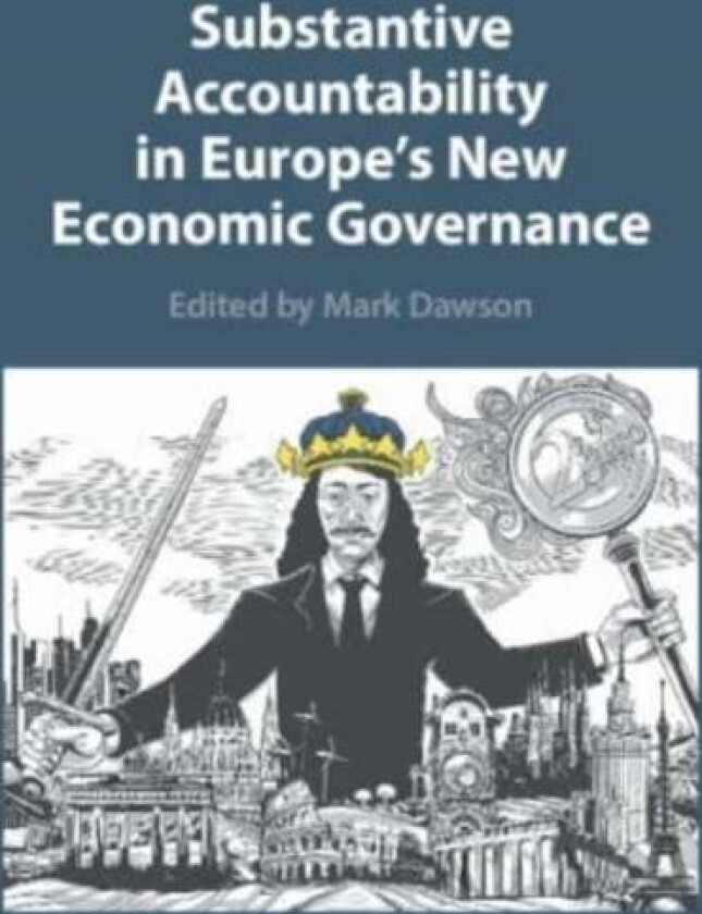 Substantive Accountability in Europe's New Economic Governance