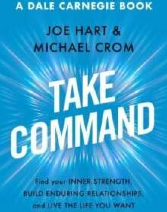 Take Command av Michael A. Crom, Joe Hart