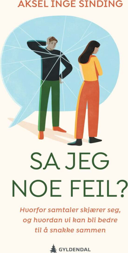 Sa jeg noe feil? av Aksel Inge Sinding