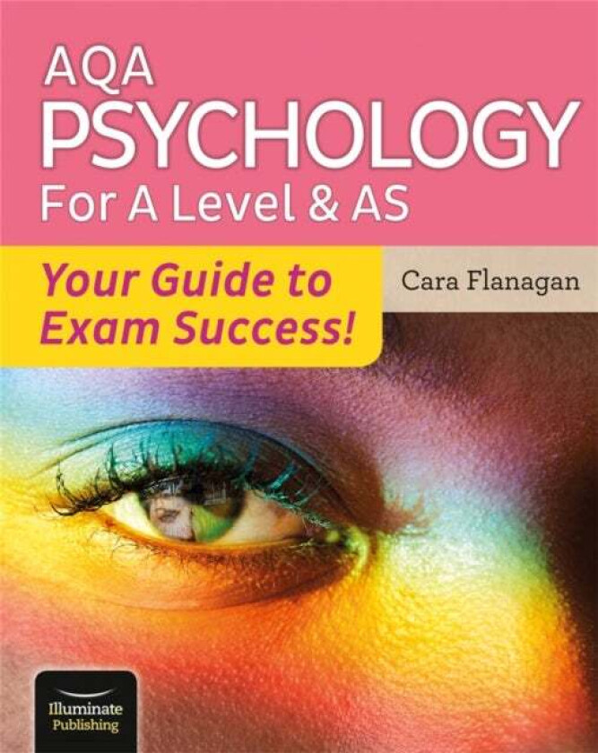 AQA Psychology for A Level & AS - Your Guide to Exam Success! av Cara Flanagan