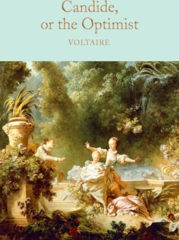 Candide, or The Optimist av Voltaire
