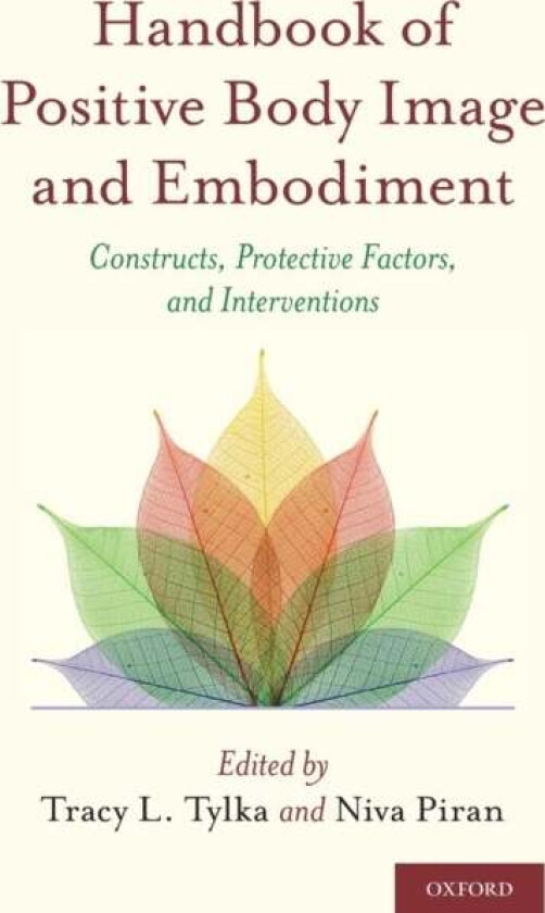 Handbook of Positive Body Image and Embodiment av Niva (Professor Professor Department of Applied Psychology and Human Development University of Toron