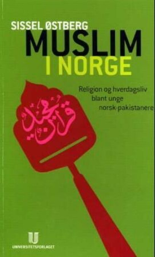 Muslim i Norge av Sissel Østberg