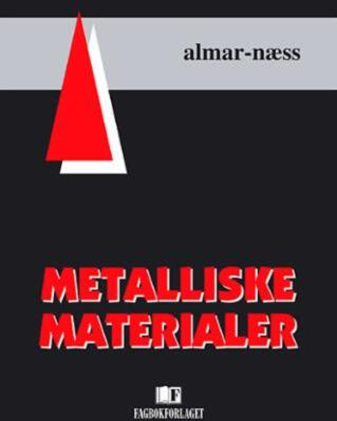 Metalliske materialer av Almar Almar-Næss