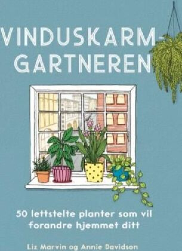 Vinduskarmgartneren av Liz Marvin