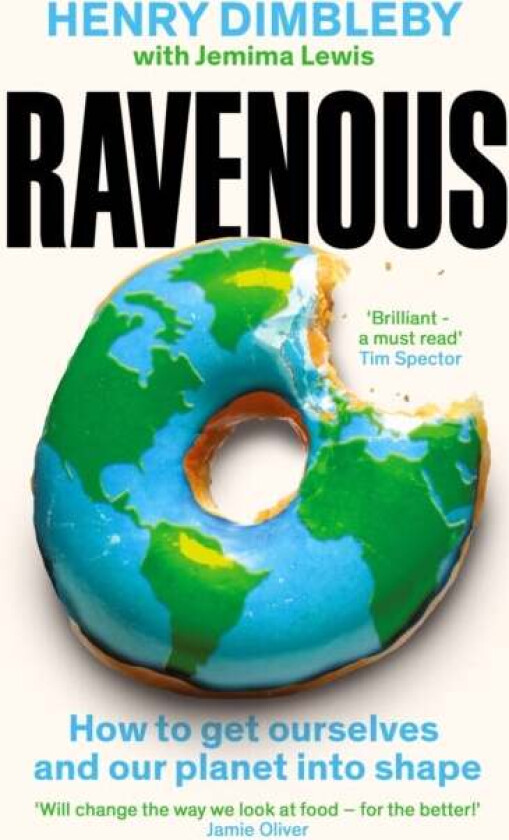 Ravenous av Henry Dimbleby, Jemima Lewis