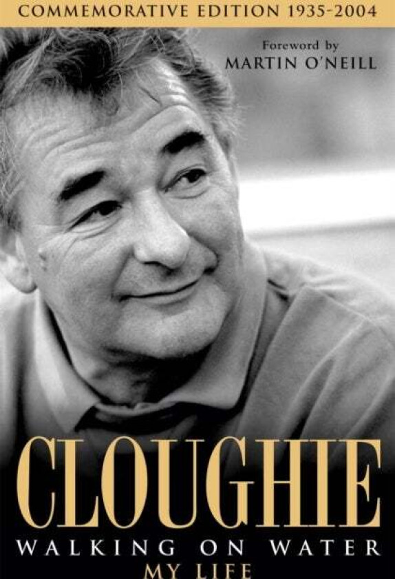 Cloughie: Walking on Water av Brian Clough