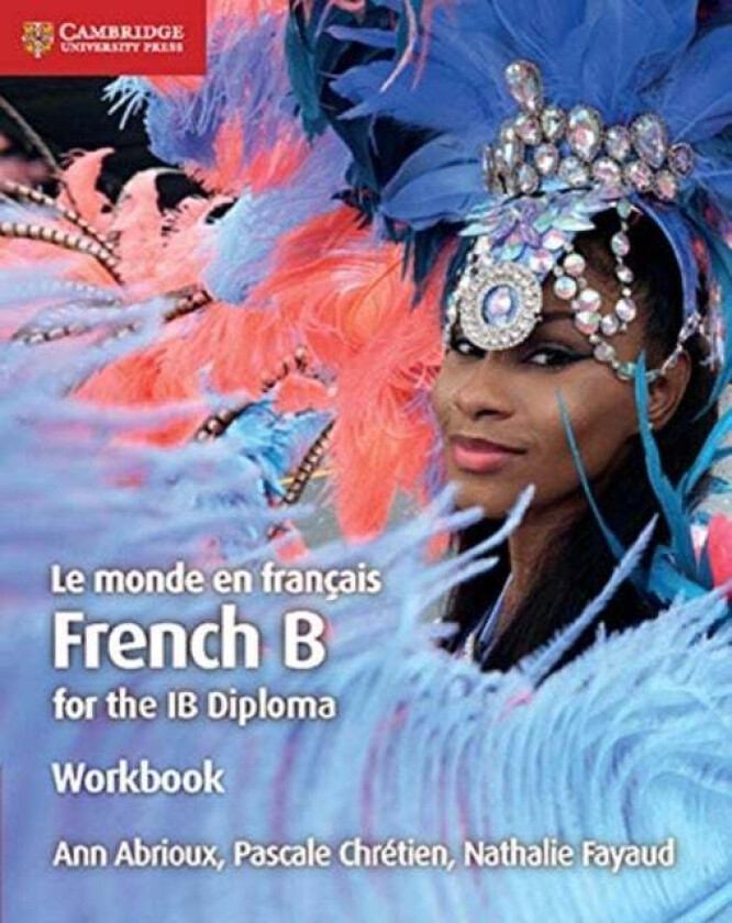 Le monde en francais Workbook av Ann Abrioux, Pascale Chretien, Nathalie Fayaud