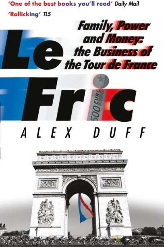 Le Fric av Alex Duff