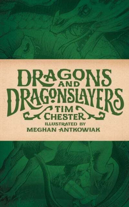 Dragons and Dragonslayers av Tim Chester