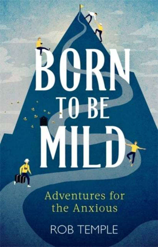 Born to be Mild av Rob Temple